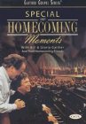 Special Homecoming Moments: Bill & Gloria Gaither and Their Homecomi