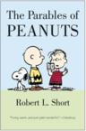 The Parables of Peanuts: Robert Short