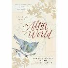 An Altar in the World: A Geography of Faith: Barbara Taylor