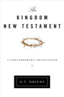 The Kingdom New Testament: A Contemporary Translation: N. Wright