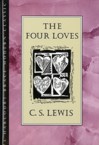 The Four Loves: C. Lewis