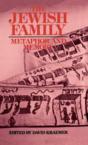 The Jewish Family: Metaphor and Memory: David Kraemer