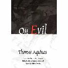 On Evil: Thomas Aquinas & Thomas Aquinas & Brian Davies