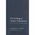 The Teachings of Modern Protestantism: On Law Politics and Human Nature: Frank Alexander & Witte, John, Jr. & Mark Noll