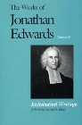 The Works of Jonathan Edwards, Vol. 12: Volume 12: Ecclesiastical Writings: Jonathan Edwards & David Hall