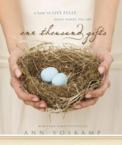 One Thousand Gifts: A Dare to Live Fully Right Where You Are: Zondervan Publishing