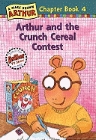 Arthur and the Crunch Cereal Contest: Marc Brown & Stratton