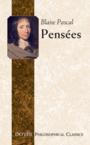 Pensees: Blaise Pascal & W. Trotter & T. Eliot
