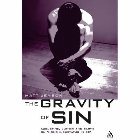 Gravity of Sin: Augustine, Luther and Barth on Homo Incurvatus in Se: Matt Jenson