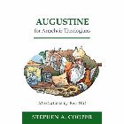 Augustine for Armchair Theologians: Stephen Cooper & Ron Hill