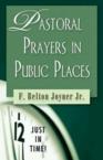 Pastoral Prayers in Public Places: F. Joyner