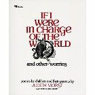 If I Were in Charge of the World and Other Worries: Poems for Children and Their Parents: Judith Viorst & Lynne Cherry