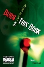 Burn This Book: Ignite a New Life with God: Garth Heckman