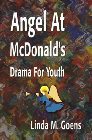 Angel at McDonald's: Advent Drama for Youth: Linda Goens