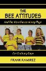 The Bee Attitudes: And Five More Extraordinary Plays for Ordinary Days: Frank Ramirez
