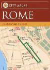 City Walks: Rome: 50 Adventures on Foot: Chronicle Books & Martha Fay