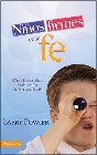 Ninos Firmes en la Fe: Dandole A los Ninos Fundamentos Biblicos Para la Vida: Larry Fowler