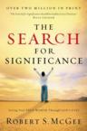 The Search for Significance: Seeing Your True Worth Through God's Eyes: Robert McGee
