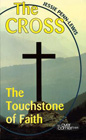 The Cross: The Touchstone of Faith: Jessie Penn-Lewis