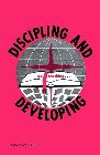 Discipling and Developing: Malcolm Fry & Harrold Harrison