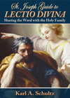 Saint Joseph Guide to Lectio Divina: Karl Shultz