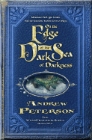 On the Edge of the Dark Sea of Darkness: Adventure. Peril. Lost Jewels. and the Fearsome Toothy Cows of Skree.: Andrew Peterson