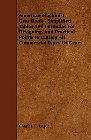 American Machinist Gear Book: Simplified Tables and Formulas for Designing, and Practical Points in Cutting All Commercial Types of Gears: Charles Logue