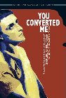 You Converted Me: The Confessions of St. Augustine: Augustine of Hippo & Robert Edmonson & Tony Jones