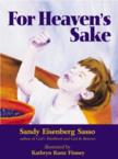 For Heaven's Sake: Sandy Sasso & Kathryn Finney