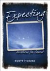 Expecting: Devotions for Advent: Scott Hoezee