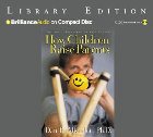 How Children Raise Parents: The Art of Listening to Your Family: Allender, Dan B., Pllc & Allender, Dan B., Pllc
