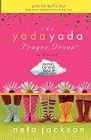 The Yada Yada Prayer Group: Party Edition with Celebrations & Recipes: Neta Jackson