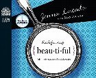 Redefining Beautiful: What God Sees When God Sees You: Jenna Lucado & Jenna Lucado & Max Lucado