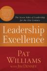 Leadership Excellence: The Seven Sides of Leadership for the 21st Century: Pat Williams & Jim Denney