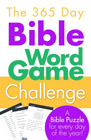 The 365 Day Bible Word Game Challenge: A Bible Puzzle for Every Day of the Year!: Barbour Publishing