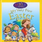 My Very First Easter: Juliet David & Helen Prole
