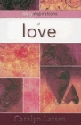 Daily Inspirations of Love: Carolyn Larsen