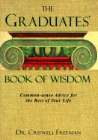 Graduates Book of Wisdom: Dr Freeman & Criswell Freeman