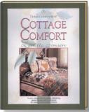 Thimbleberries Cottage Comfort: Country-Cottage Style Decorating, Entertaining, Gardening, and Quilting Inspirations for Creating All the Comforts of: Lynette Jensen & Lynette Jensen