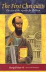The First Christians: The Acts of the Apostles for Children: Marigold Hunt