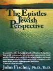 Epistles from a Jewish Perspective: Dr Fischer